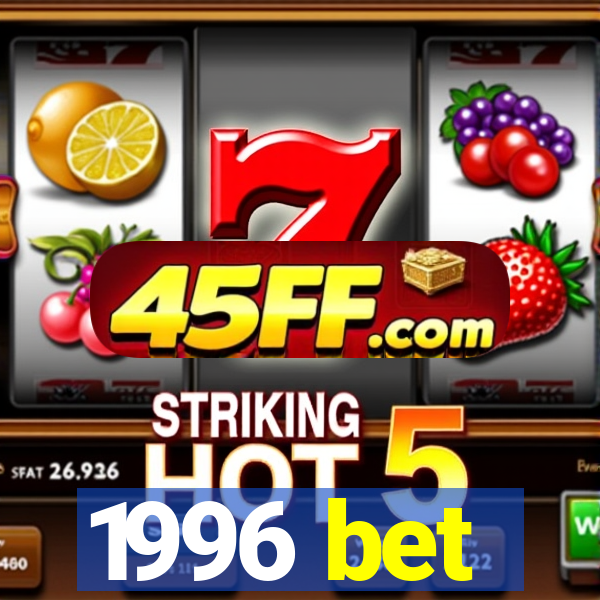 1996 bet